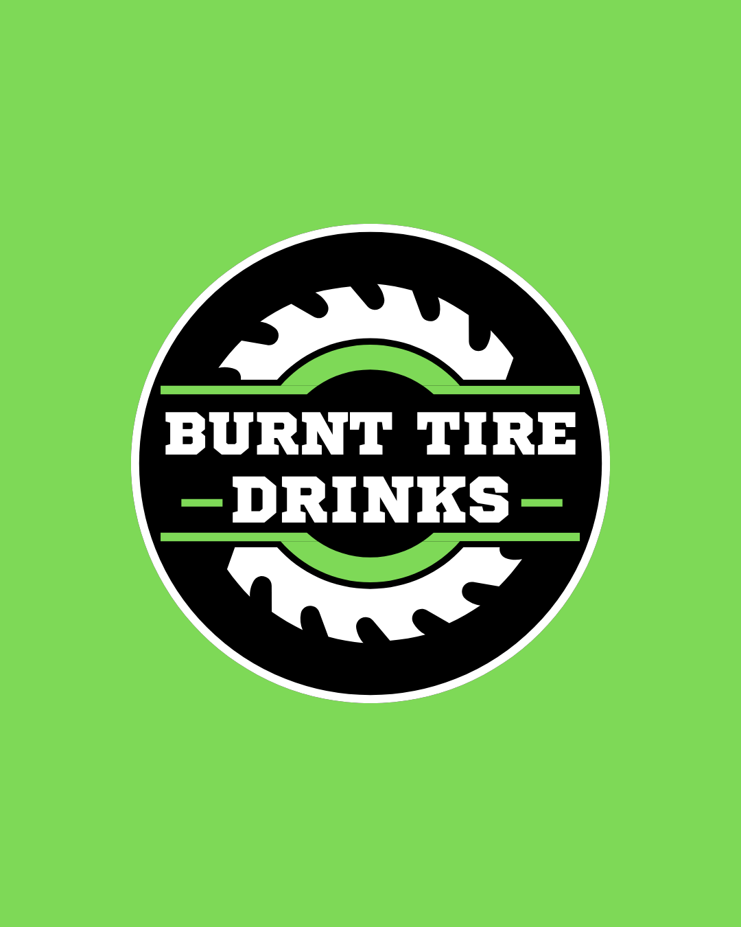 Burnt Tire Drinks